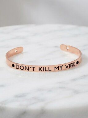 Dont Kill My Vibe Motivational Bracelet